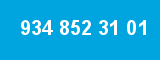 934 852 31 01 934 852 31 01
